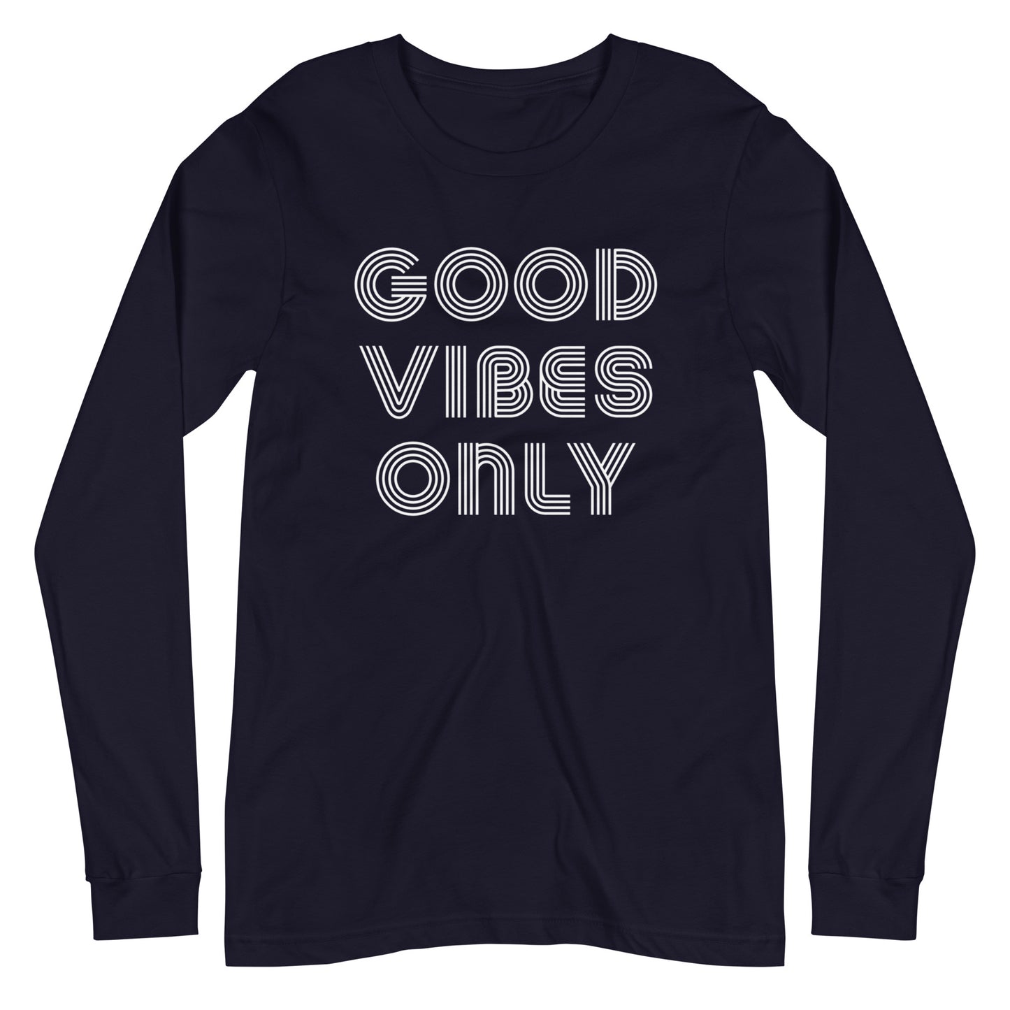 Good Vibes Only Long Sleeve Tee