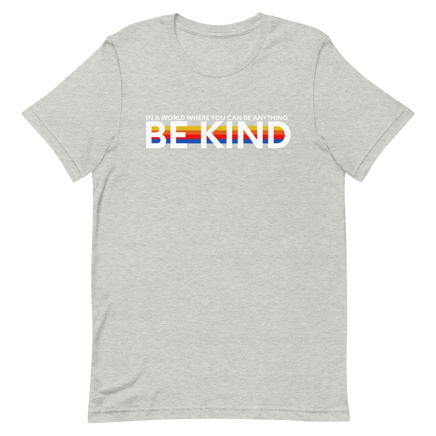 Be Kind - In a World....Unisex t-shirt