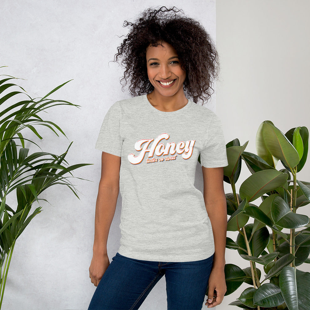 Honey Tastes So Sweet Unisex t-shirt