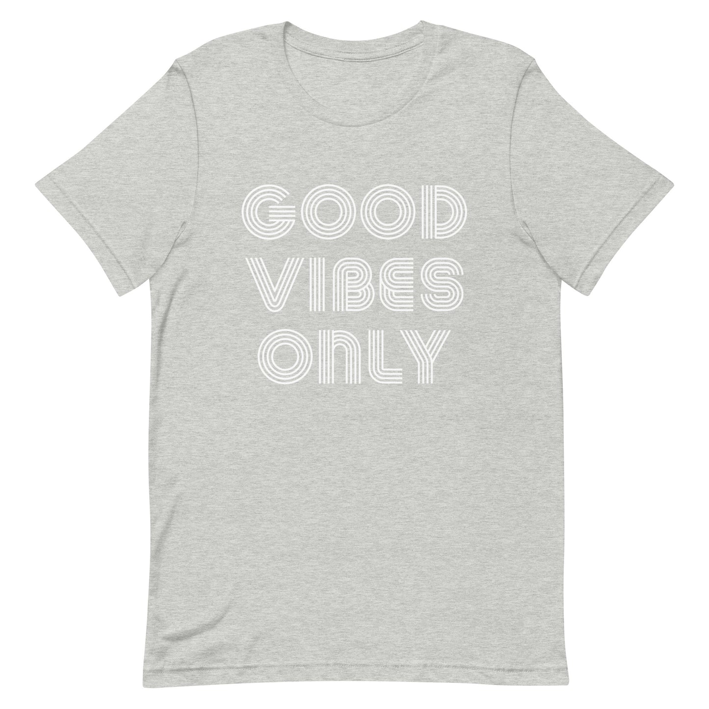 Good Vibes Only Unisex t-shirt