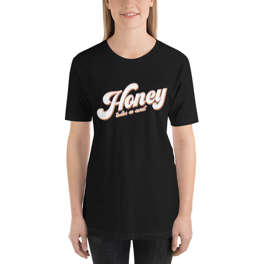 Honey Tastes So Sweet Unisex t-shirt