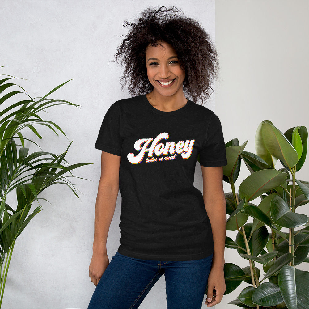 Honey Tastes So Sweet Unisex t-shirt