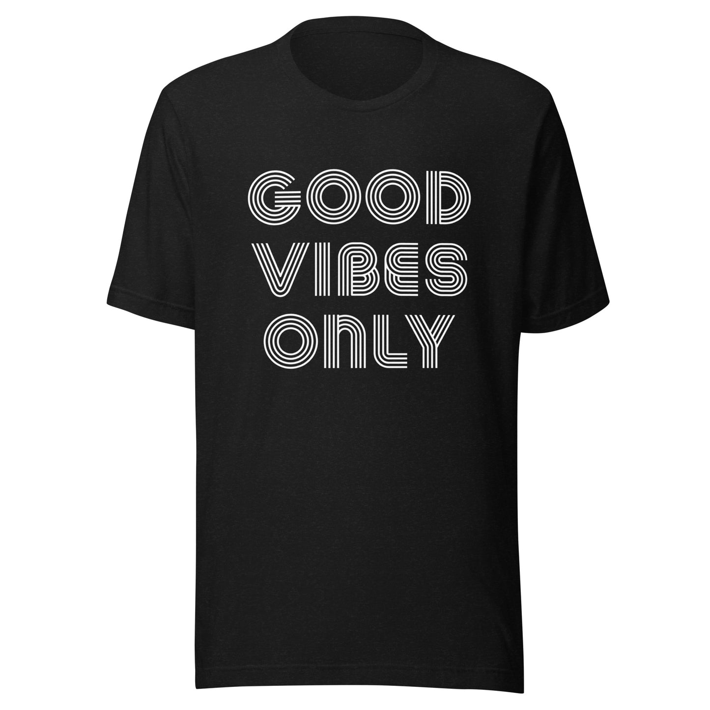 Good Vibes Only Unisex t-shirt